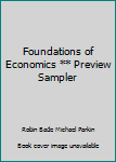 Foundations of Economics ** Preview Sampler