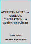 American Notes for General Circulation