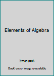 Hardcover Elements of Algebra Book