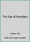 The Sea of Monsters