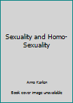 Hardcover Sexuality and Homo-Sexuality Book