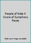 Hardcover People of Note A Score of Symphony Faces Book