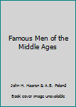 Hardcover Famous Men of the Middle Ages Book