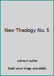 Unknown Binding New Theology No. 5 Book