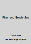 Paperback River and Empty Sea Book