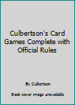 Hardcover Culbertson's Card Games Complete with Official Rules Book