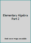 Hardcover Elementary Algebra Part 2 Book