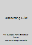Hardcover Discovering Luke Book