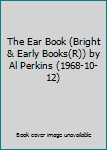 The Ear Book (Bright & Early Books(R)) by Al Perkins (1968-10-12)