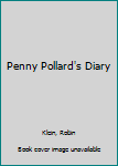 Hardcover Penny Pollard's Diary Book