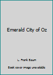The Emerald City of Oz