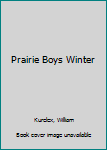 Paperback Prairie Boys Winter Book