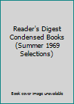 Hardcover Reader's Digest Condensed Books (Summer 1969 Selections) Book