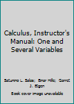 Paperback Calculus, Instructor's Manual: One and Several Variables Book