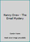 Paperback Nancy Drew - The Email Mystery Book