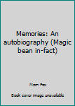 Paperback Memories: An autobiography (Magic bean in-fact) Book