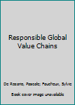 Hardcover Responsible Global Value Chains Book