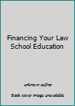 Hardcover Financing Your Law School Education Book