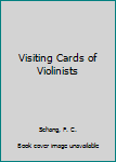 Hardcover Visiting Cards of Violinists Book