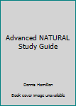 Paperback Advanced NATURAL Study Guide Book