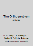 Hardcover The Ortho problem solver Book