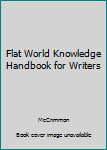 Paperback Flat World Knowledge Handbook for Writers Book