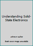 Unknown Binding Understanding Solid-State Electronics Book