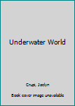 Paperback Underwater World Book