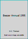 Hardcover Beezer Annual 1995 Book