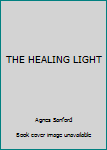 Paperback THE HEALING LIGHT Book