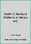 Paperback Death in literature (Patterns in literary art) Book
