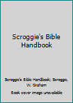 Paperback Scroggie's Bible Handbook Book