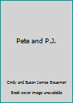 Paperback Pete and P.J. Book