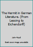 Unknown Binding The Hermit in German Literature. (From Lessing to Eichendorff) Book