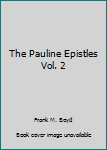 Hardcover The Pauline Epistles Vol. 2 Book