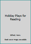 Hardcover Holiday Plays for Reading Book