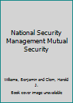 Hardcover National Security Management Mutual Security Book