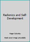 Paperback Radionics and Self-Development Book