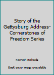 Unknown Binding Story of the Gettysburg Address-Cornerstones of Freedom Series Book