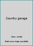 Hardcover Country garage Book