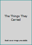 Paperback The Things They Carried Book