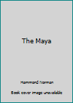 The Maya