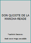 Paperback DON QUIJOTE DE LA MANCHA-READE Book