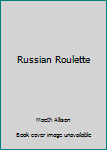 Paperback Russian Roulette Book