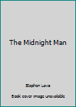 Hardcover The Midnight Man Book