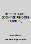 Paperback MY NEW HOUSE (DOMINIE READING CORNERS) Book