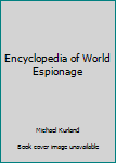 Hardcover Encyclopedia of World Espionage Book