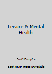 Paperback Leisure & Mental Health Book