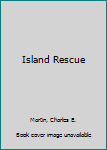 Hardcover Island Rescue Book