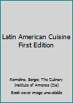 Hardcover Latin American Cuisine First Edition Book